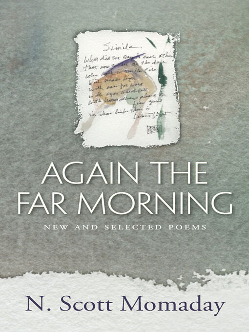 Title details for Again the Far Morning by N. Scott Momaday - Available